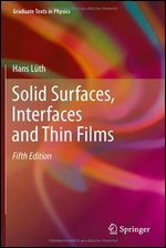 Solid Surfaces, Interfaces and Thin Films